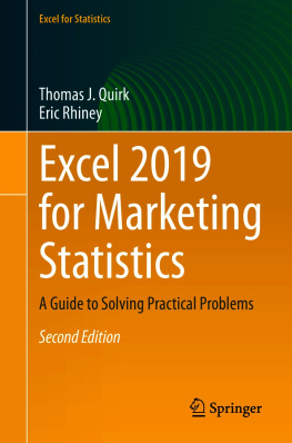 Thomas J. Quirk Excel 2019 for Advertising Statistics: A Guide to Solving Practical Problems