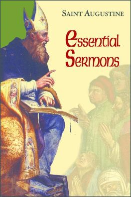 Augustine of Hippo - Essential Sermons (Works of Saint Augustine 3)