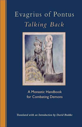 Evagrius Ponticus - Talking Back: A Monastic Handbook for Combating Demons