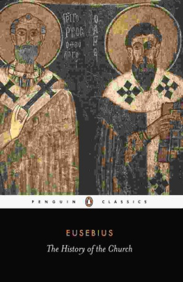 Eusebius - The History of the Church: A New Translation