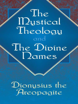 C.E. Rolt - The Mystical Theology and the Divine Names