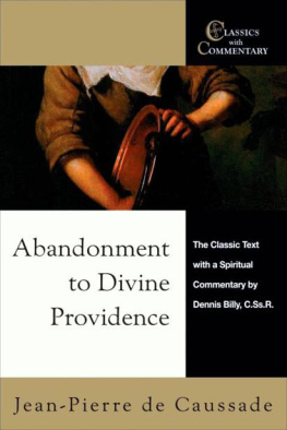 Jean-Pierre de Caussade Abandonment to Divine Providence