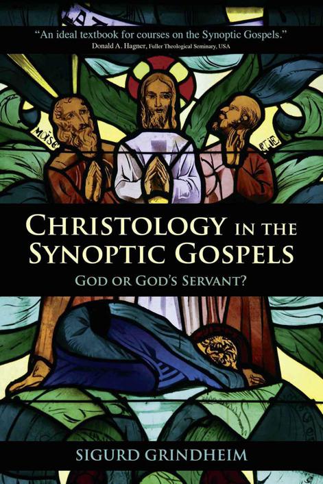 Christology in the Synoptic Gospels God or Gods Servant - image 1