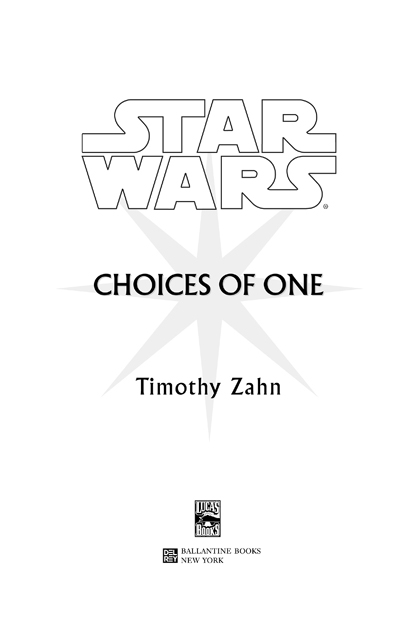 Star Wars Choices of One is a work of fiction Names places and incidents - photo 2