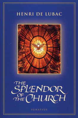 Henri de Lubac - Splendor of the Church