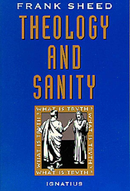 Frank Sheed - Theology and Sanity