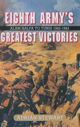 Adrian Stewart - Eighth Army’s Greatest Victories