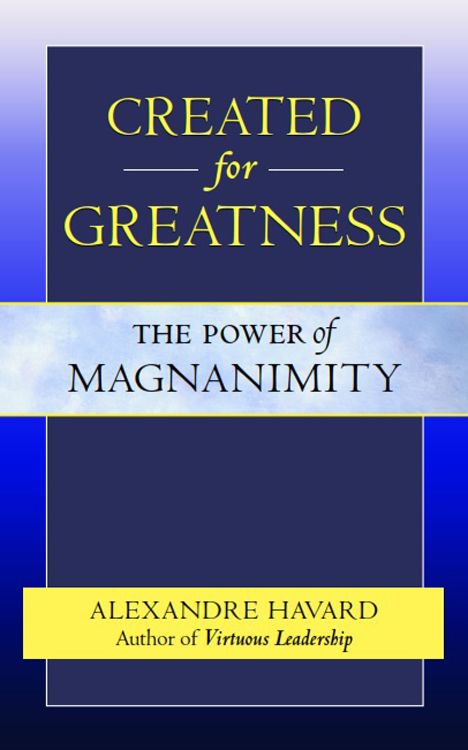 Created for Greatness The Power of Magnanimity - image 1