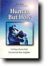 Leo J. Trese - Human But Holy