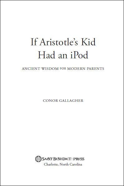 If Aristotles Kid Had an iPod Copyright 2012 Conor Gallagher All rights - photo 1