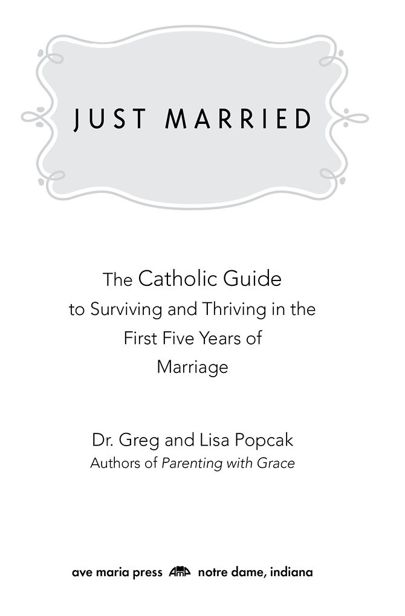 Excerpt from For Better Forever A Catholic Guide to Lifelong Marriage - photo 2