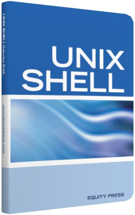 Terry Sanchez-Clark - UNIX Shell Scripting Interview Questions, Answers, and Explanations: UNIX Shell Certification Review