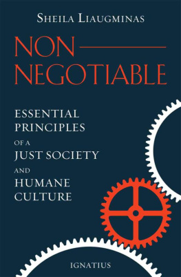 Sheila Liaugminas - Non-Negotiable: Essential Principles of a Just Society and Humane Culture