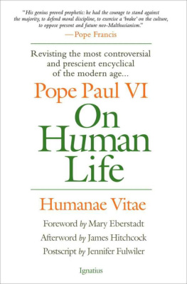 Pope Paul VI - Humanae Vitae: Of Human Life