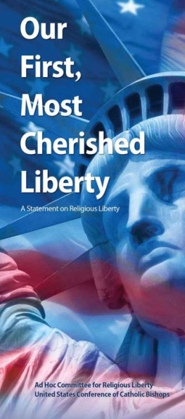 United States Conference of Catholic Bishops - Our First, Most Cherished Liberty