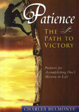 Charles Belmonte - Patience: The Path to Victory