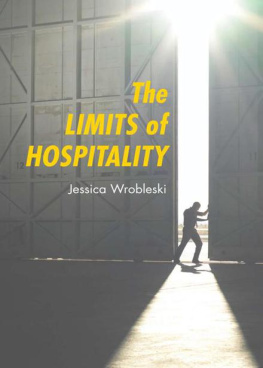 Jessica Wrobleski - The Limits of Hospitality