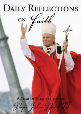 Pope John Paul II - Daily Reflections on Faith