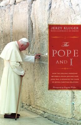 Jerzy Kluger - Pope and I