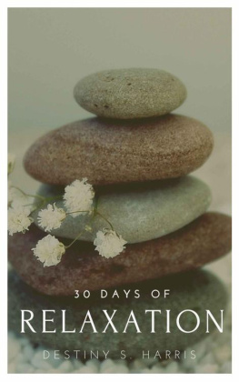 Destiny S. Harris 30 Days of Relaxation