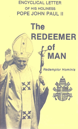 Pope John Paul II - Redemptor Hominis: The Redeemer of Man
