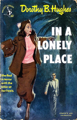 Dorothy Belle Hughes - In a lonely place