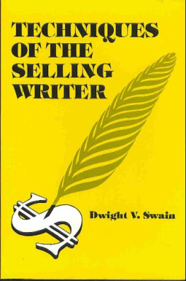 Dwight V. Swain - Techniques of the Selling Writer
