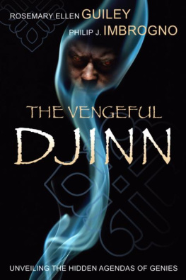 Rosemary Ellen Guiley - The Vengeful Djinn: Unveiling the Hidden Agenda of Genies