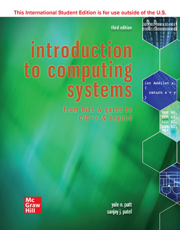 Yale N. Patt - Introduction to Computing Systems, 3rd Edition