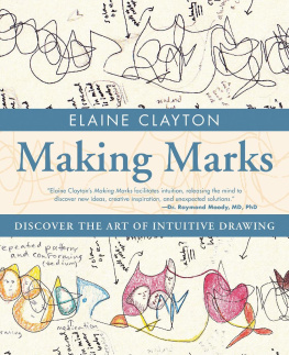 Elaine Clayton - Making Marks