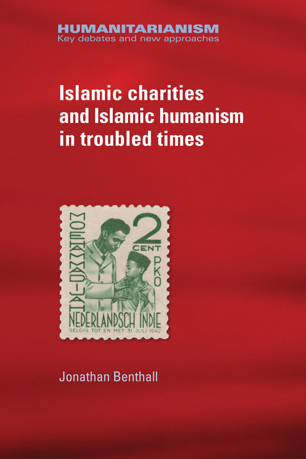 Islamic charities and Islamic humanism in troubled times Humanitarianism - photo 1