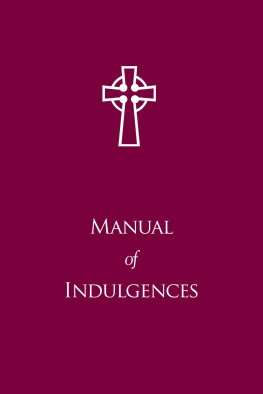 The Catholic Church - Manual of Indulgences