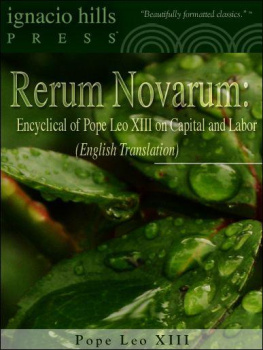 Pope Leo XIII - Rerum Novarum: On The Condition Of Working Classes