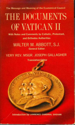 Second Vatican Council - Vatican Council II: Constitutions, Decrees, Declarations (The Basic Sixteen Documents)