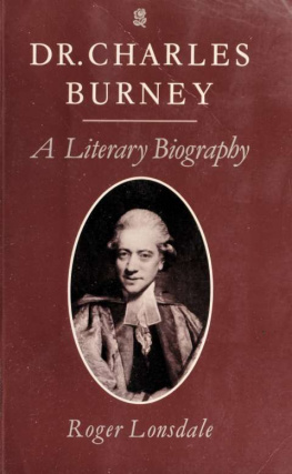 Roger H. Lonsdale Dr. Charles Burney: A Literary Biography