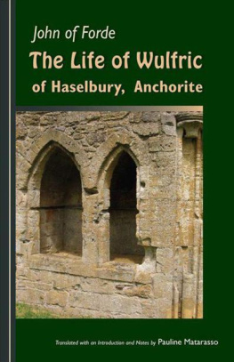 John of Forde Life of Wulfric of Haselbury John of Forde