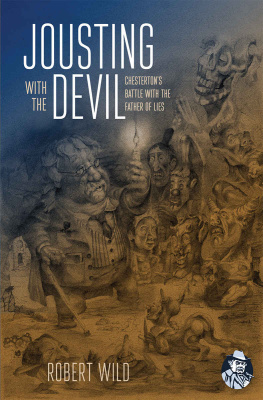 Robert Wild Jousting with the Devil: Chesterton’s Battle with the Father of Lies