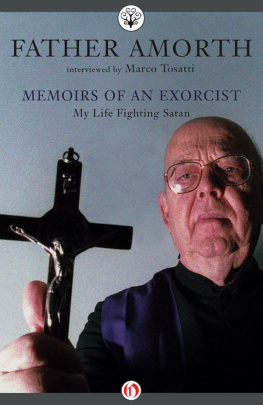 Gabriele Amorth Memoirs of an Exorcist: My Life Fighting Satan