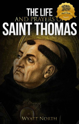 Wyatt North - The Life and Prayers of Saint Thomas Aquinas