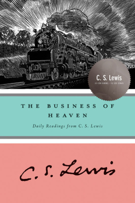 C.S. Lewis The Business of Heaven: Daily Readings