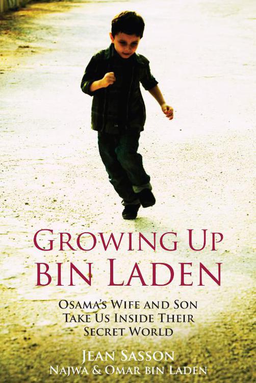 Growing Up bin Laden ALSO BY JEAN SASSON NONFICTION The Rape of Kuwait - photo 1