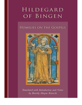 Beverly Mayne Kienzle - Hildegard of Bingen: Homilies on the Gospels (Cistercian Studies)