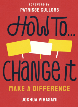 Virasami How to Change It: Make a Difference