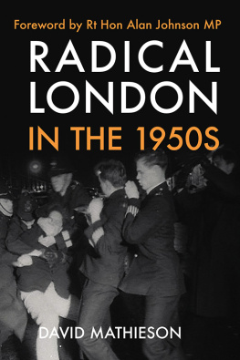 Mathieson Radical London in the 1950s