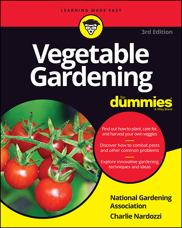 Vegetable Gardening For Dummies 3rd edition Published by John Wiley Sons - photo 1