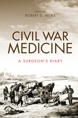 Shauna Devine Civil War Medicine: A Surgeons Diary