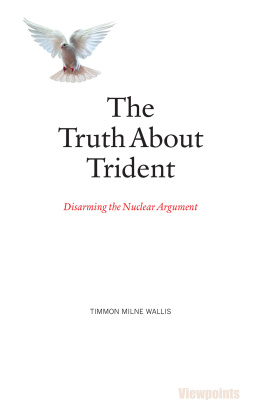 Timmon Milne Wallis The Truth About Trident