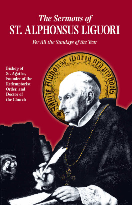 Alfonso María de Liguori - The Sermons of St. Alphonsus: For All the Sundays of the Year (The Ascetical Works, #16)