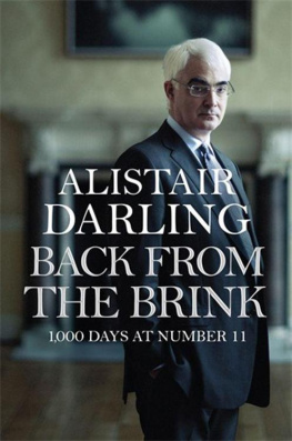 Alistair Darling - Back from the Brink: 1,000 Days at Number 11