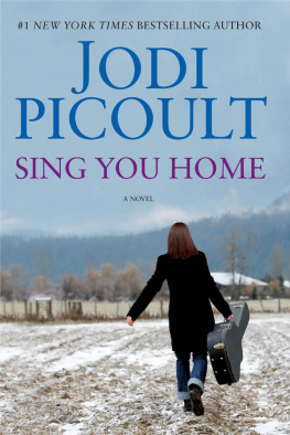 Jodi Picoult - Sing You Home: A Novel